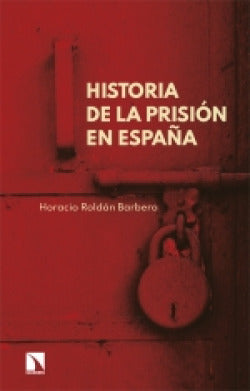  Historia de la prisión en España 