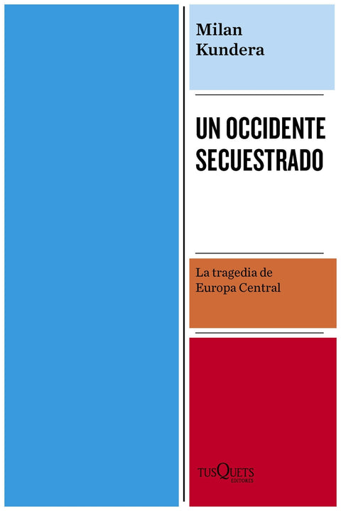  Un Occidente secuestrado 