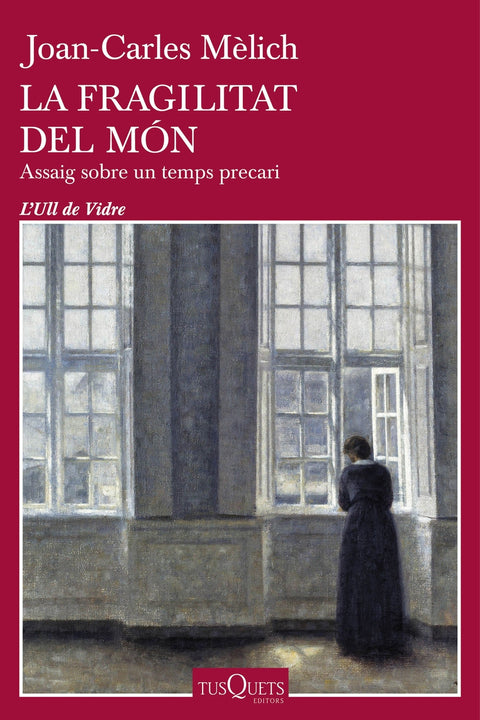  La fragilitat del món 