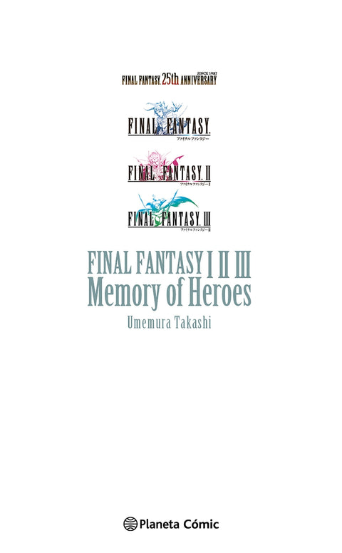  Final Fantasy I, II, III Memory of Heroes (novela) 