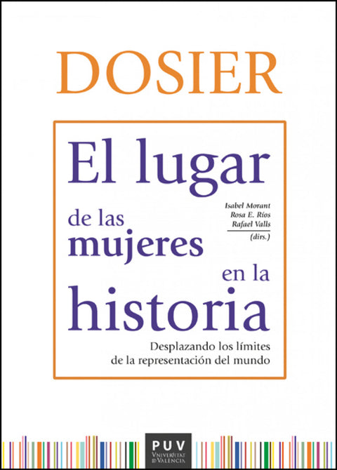  Dosier. El lugar de las mujeres en la historia 
