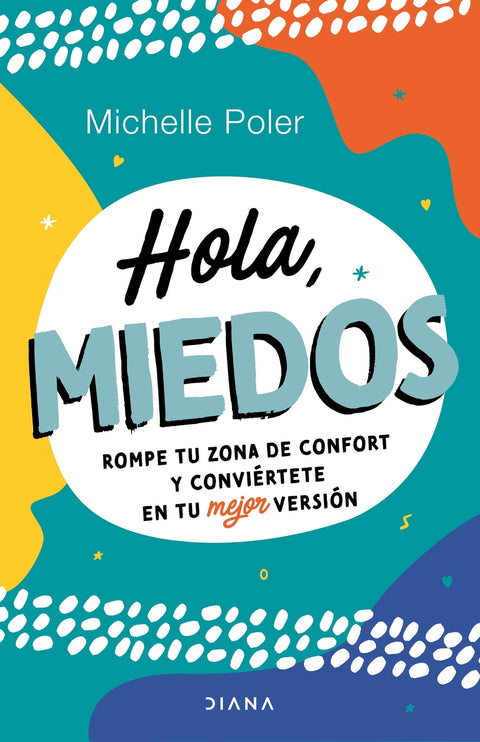 Hola, miedos 