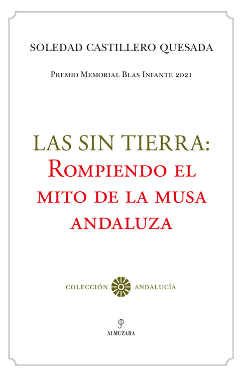  Las sin tierra: rompiendo el mito de la musa andaluza 