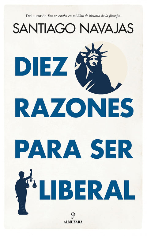  DIEZ RAZONES PARA SER LIBERAL 