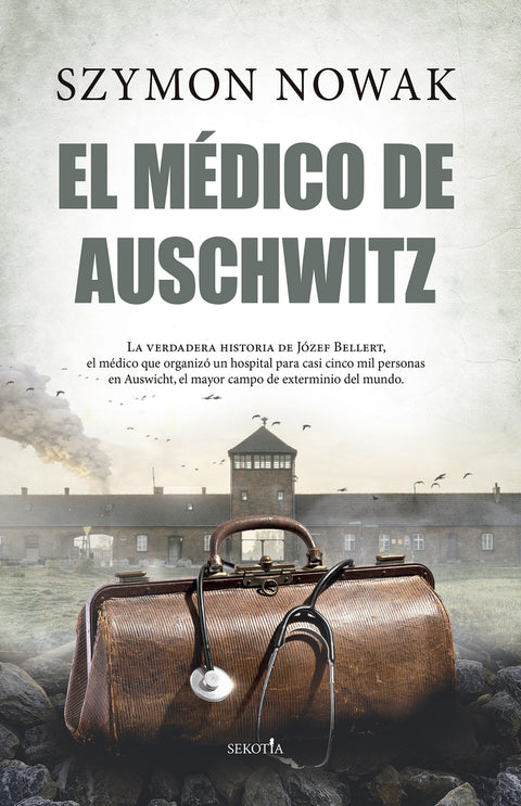  El médico de Auschwitz 