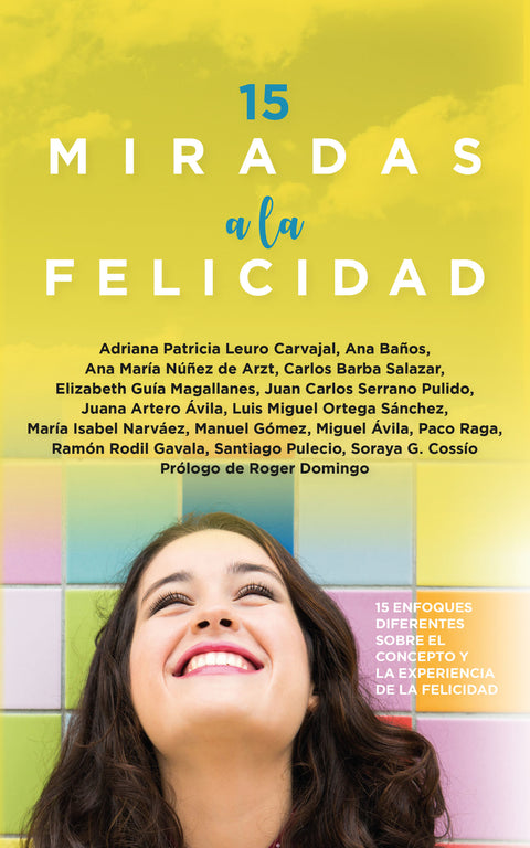  15 miradas a la felicidad 