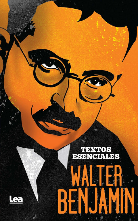  Walter Benjamin. Textos esenciales 