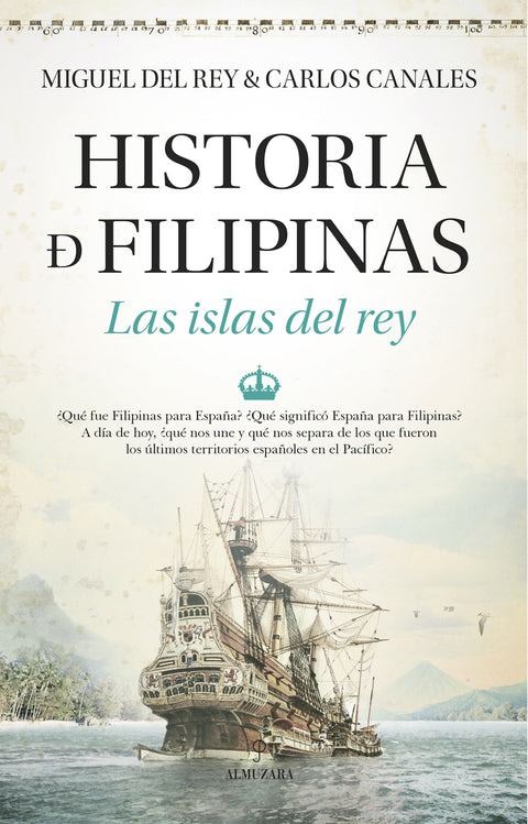  Historia de Filipinas. Las islas del rey 