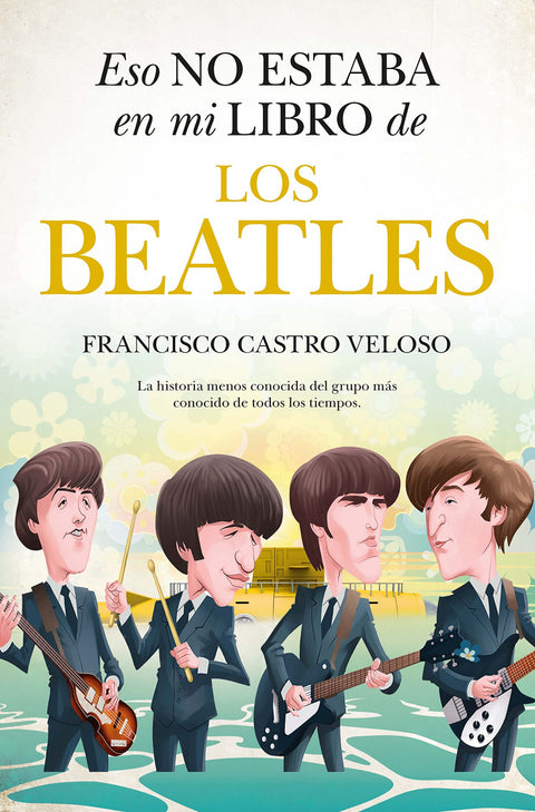  ESO NO ESTABA (LEB) EN MI LIBRO DE LOS BEATLES 