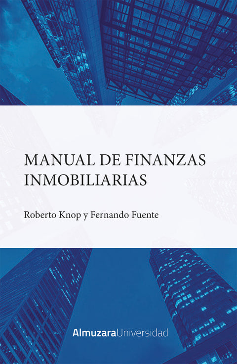  MANUAL DE FINANZAS INMOBILIARIAS 