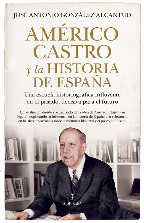  Américo Castro y la historia de España 