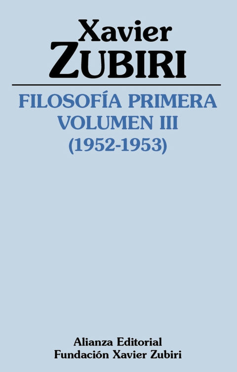 Filosofía primera (1952-1953). Volumen III 