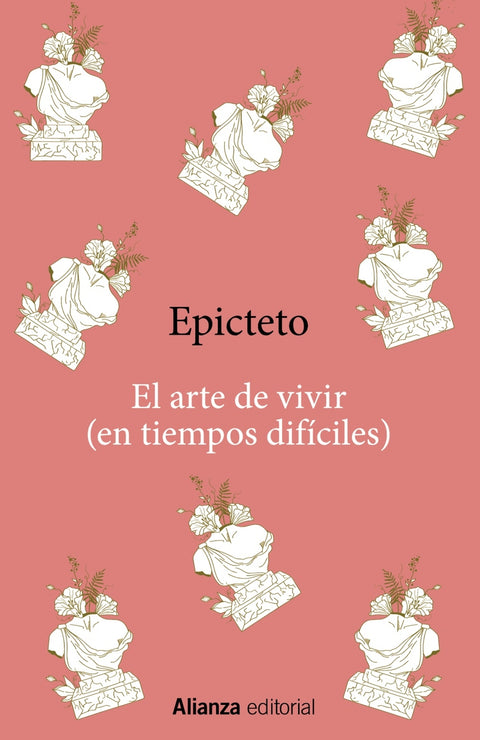  El arte de vivir (en tiempos difíciles) 