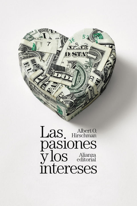  Las pasiones y los intereses 