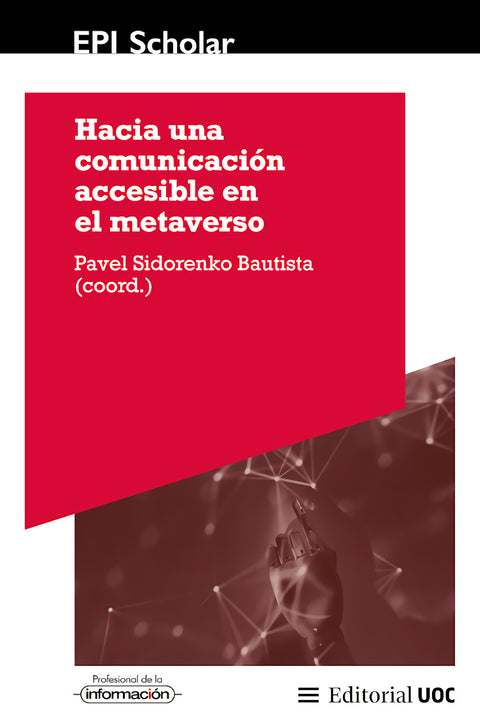  HACIA UNA COMUNICACION ACCESIBLE EN EL METAVERSO 