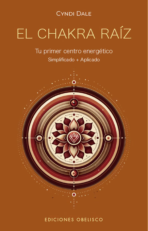  El chakra raíz. Tu primer centro energético 