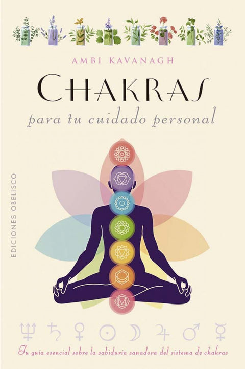  Chakras para tu cuidado personal 