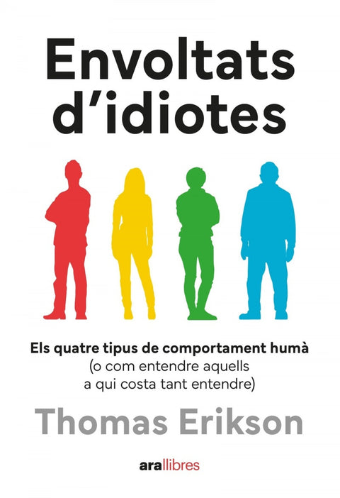  Envoltats d'idiotes 
