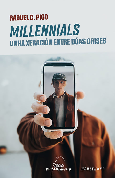  Millennials. Unha xeración entre dúas crises 