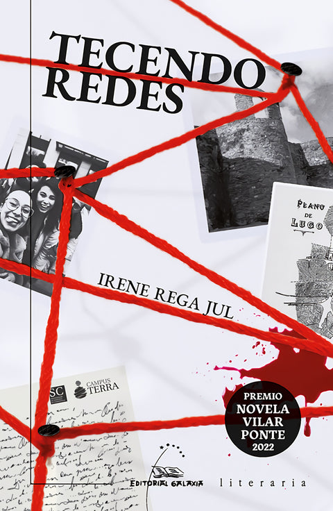  Tecendo redes (Premio Novela Vilar Ponte 2022) 