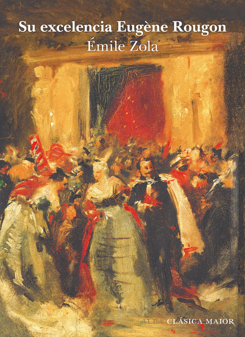  Su excelencia Eugène Rougon 
