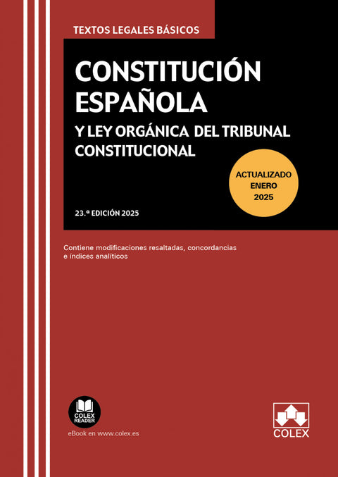  Constitución Española y Ley Orgánica del Tribunal Constitucional 23ª Ed. 