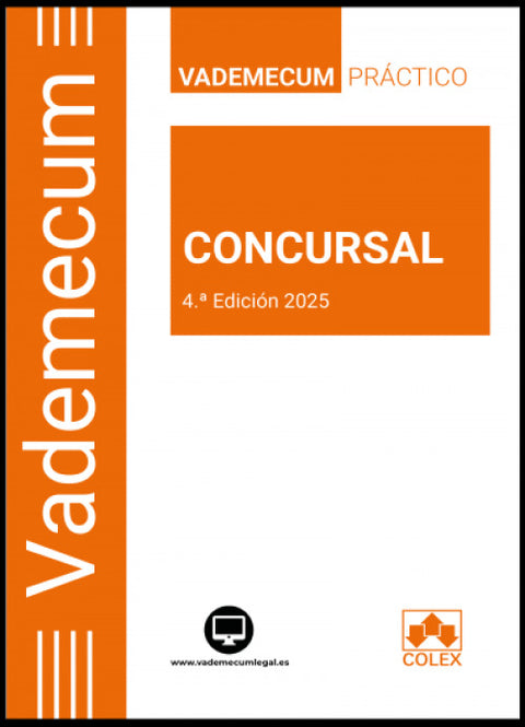  VADEMECUM PRÁCTICO CONCURSAL 2025 (4.ª EDICIÓN 2025) 