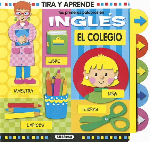  Tus primeras palabras en inglés. El colegio 
