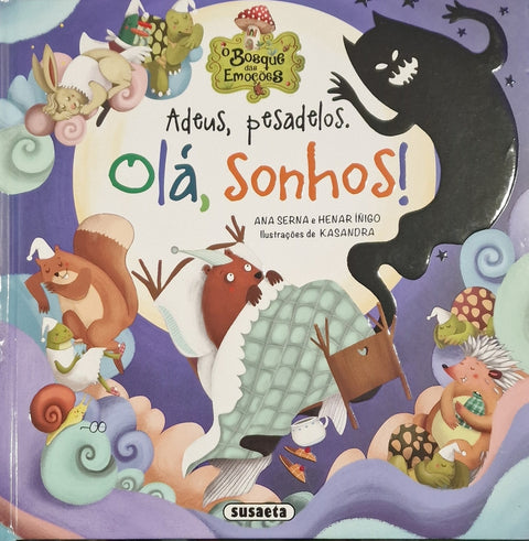  Adeus, Pesadelos. Olá, Sonhos! 
