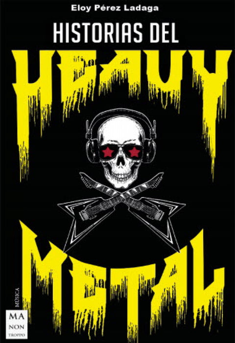  HISTORIAS DEL HEAVY METAL 
