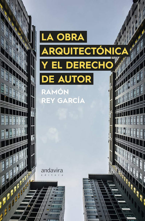  OBRA ARQUITECTÓNICA Y EL DERECHO DE AUTOR 
