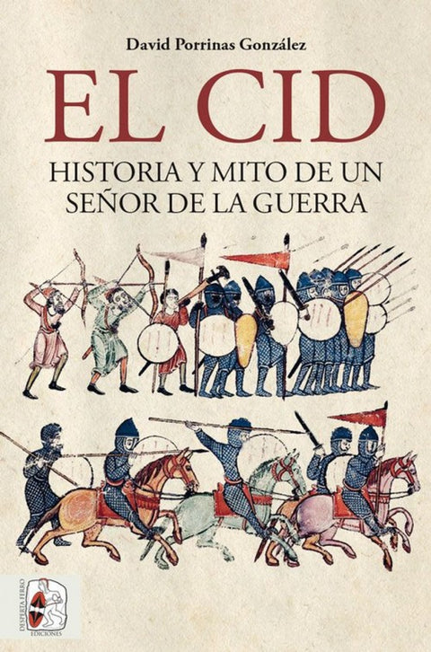  Cid, el: historia y mito de un señor de la guerra 