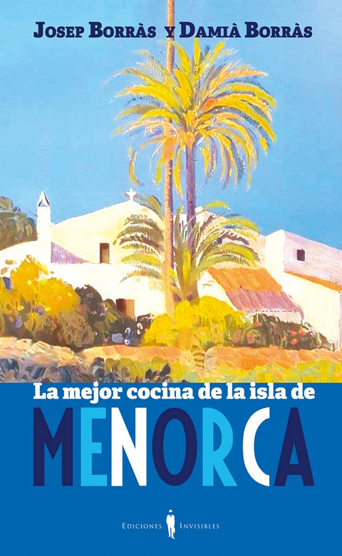  La mejor cocina de Menorca 