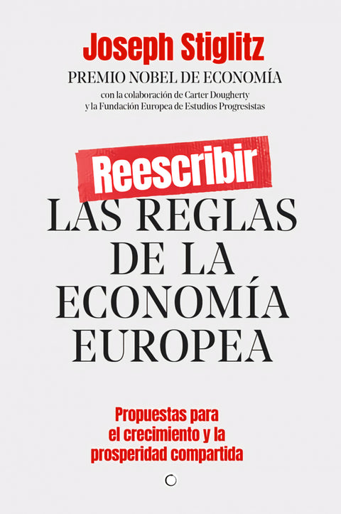  Reescribir las reglas de la economía europea 