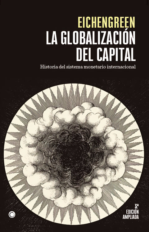  La globalización del capital. 3ª Ed. 
