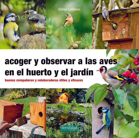  Acoger y observar a las aves en el huerto y jardín 