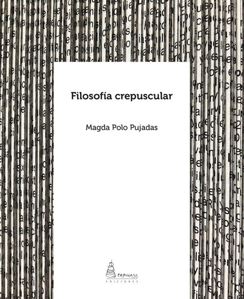  FILOSOFÍA CREPUSCULAR 