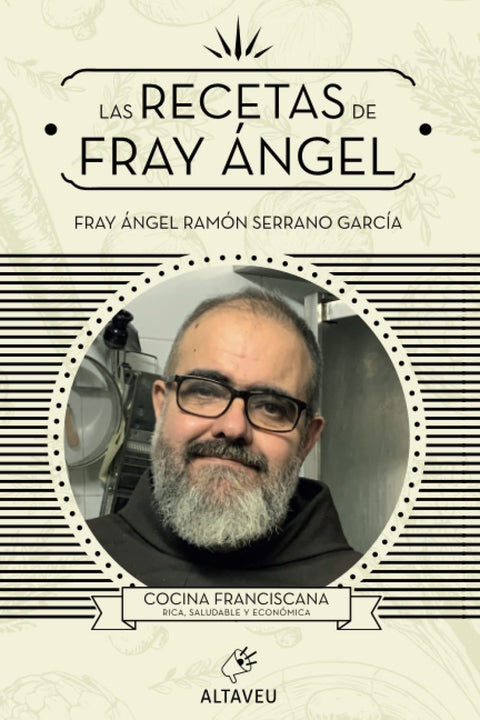  Las recetas de fray Ángel 