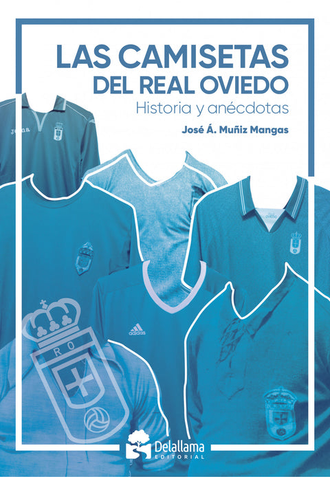  Las camisetas del Real Oviedo 