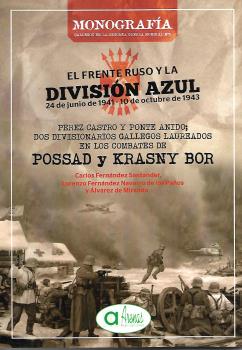  EL FRENTE RUSO Y LA DIVISION AZUL-24.06.1941- 10.10.1943 