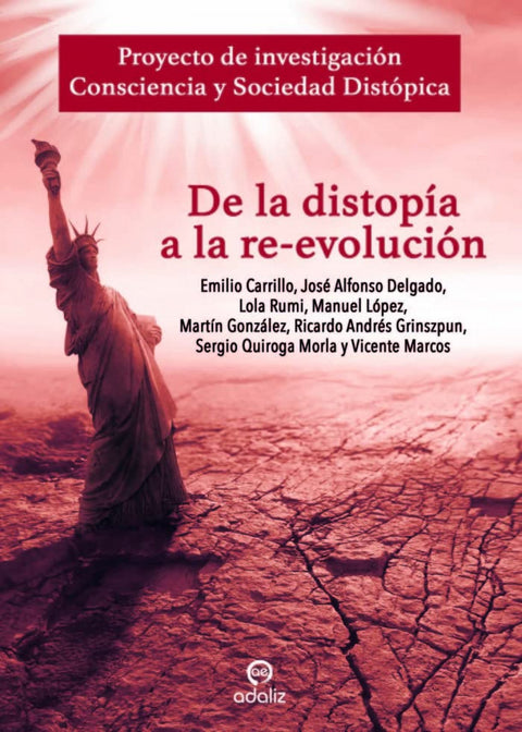  De la distopía a la re-evolución 