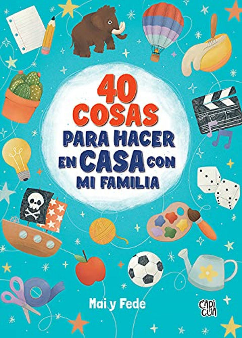  40 cosas para hacer en casa con mi familia 