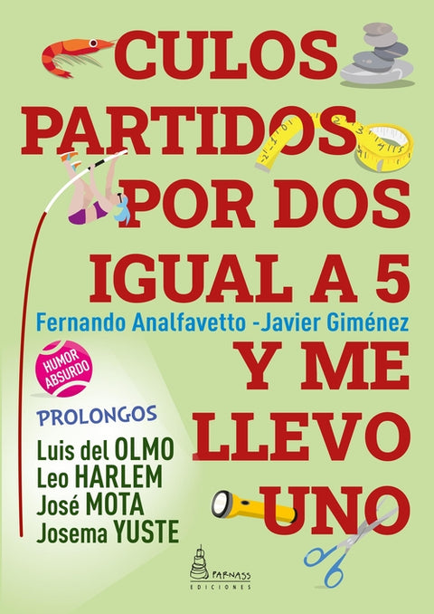 CULOS PARTIDOS POR DOS IGUAL A 5 Y ME LLEVO UNO 
