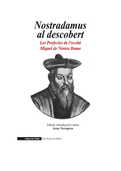  Nostradamus al descobert 