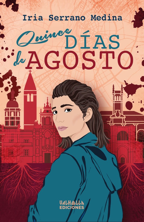  QUINCE DIAS DE AGOSTO 