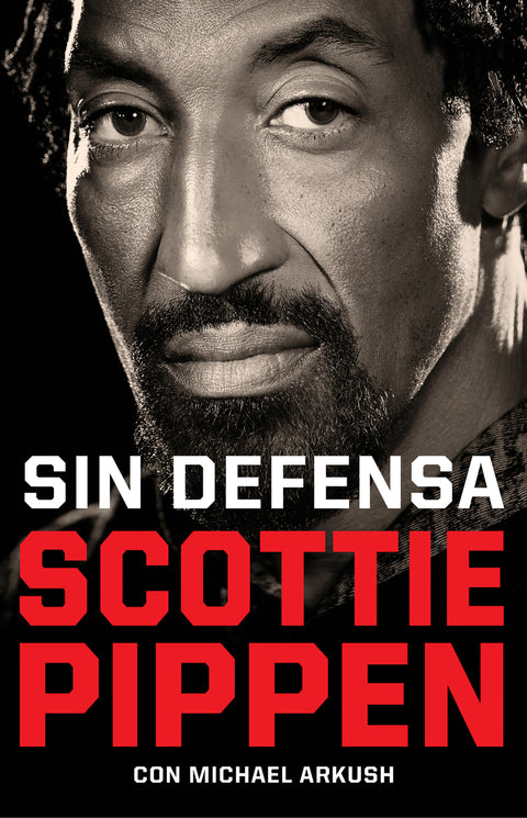  Sin defensa. Las explosivas memorias de Scottie Pippen 