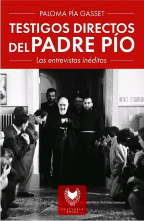  Testigos directos del Padre Pío 