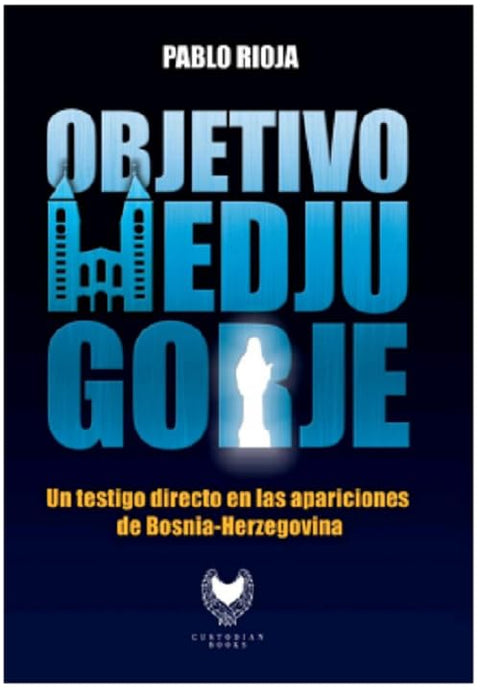  OBJETIVO: MEDJUGORJE 