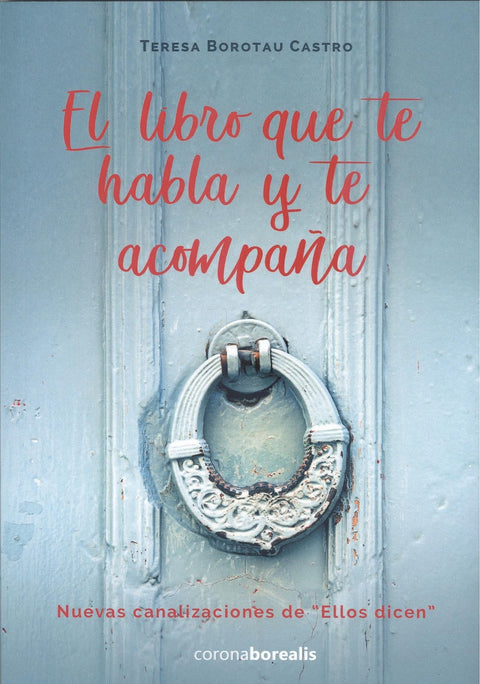  EL LIBRO QUE TE HABLA Y TE ACOMPAÑA 