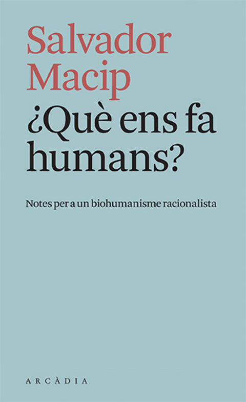  ¿Què ens fa humans? 